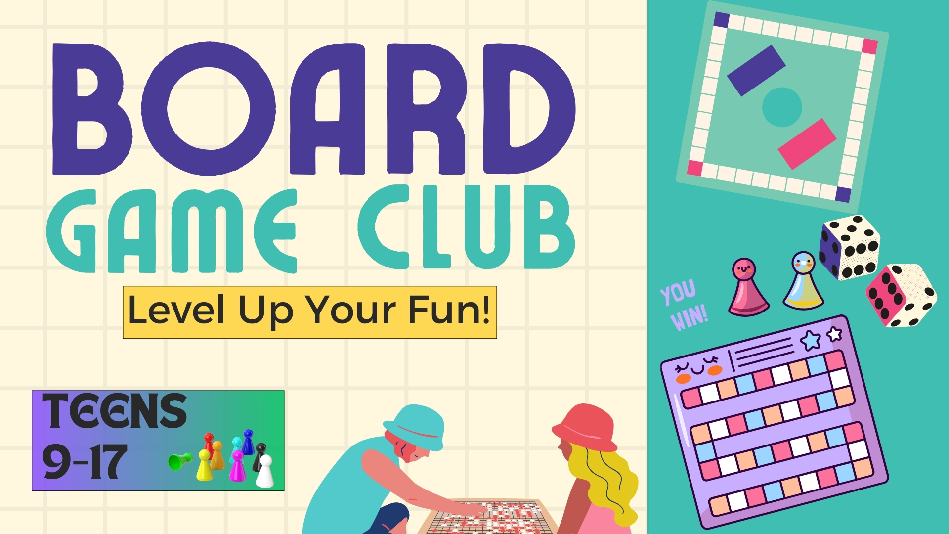Teens 9 to 17 level up your fun. Teens playing a game with chess pieces and dice in the background