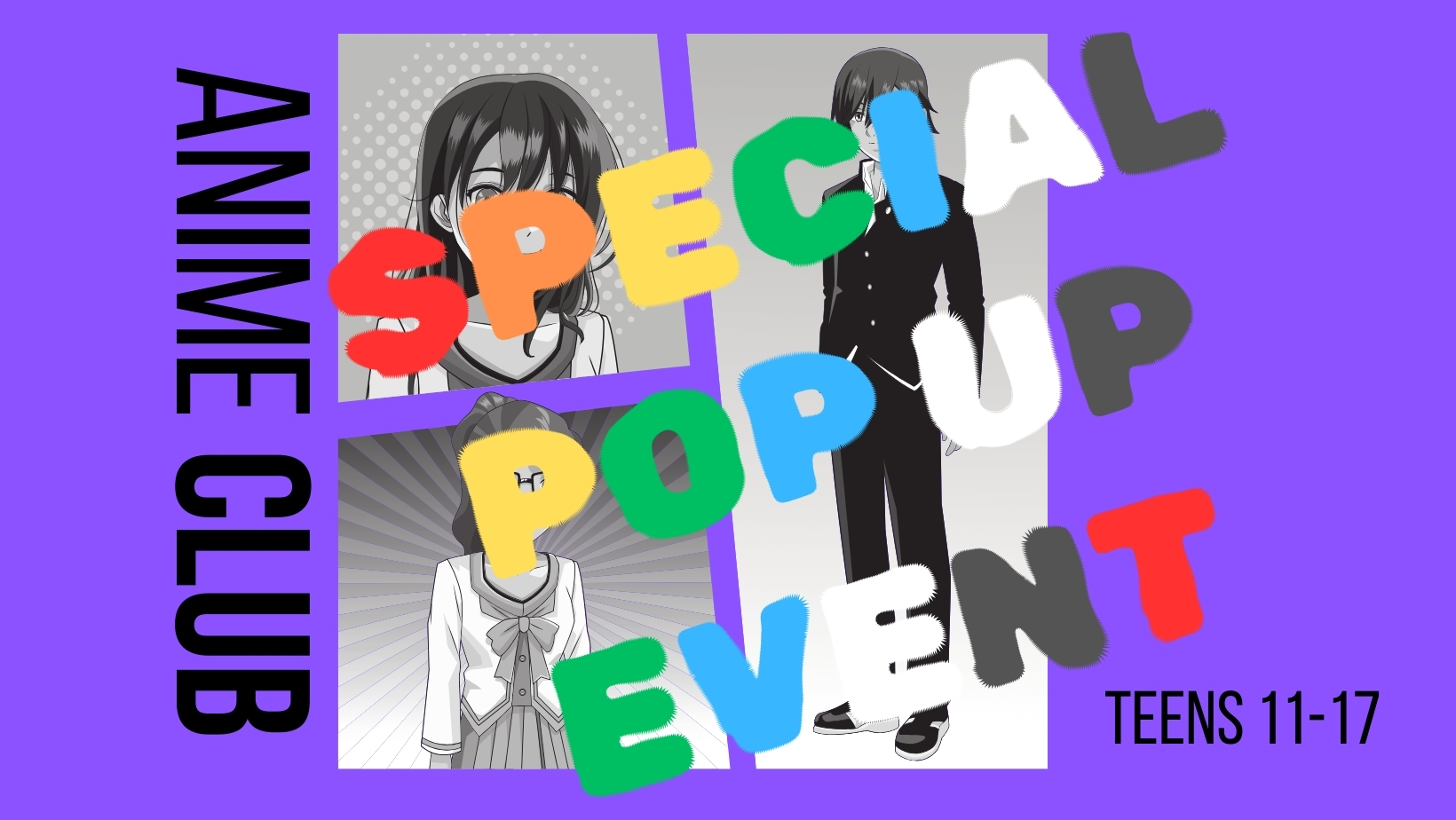 Anime Club Special Pop Up Event Teens 11-17